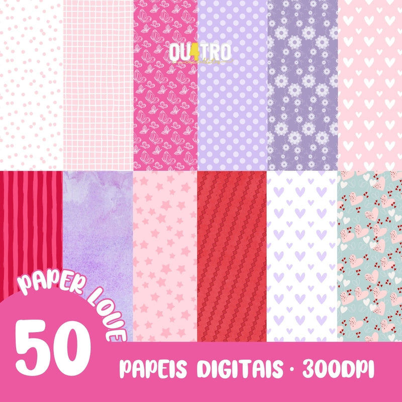 Paper Love - Kit with 50 Digital Papers