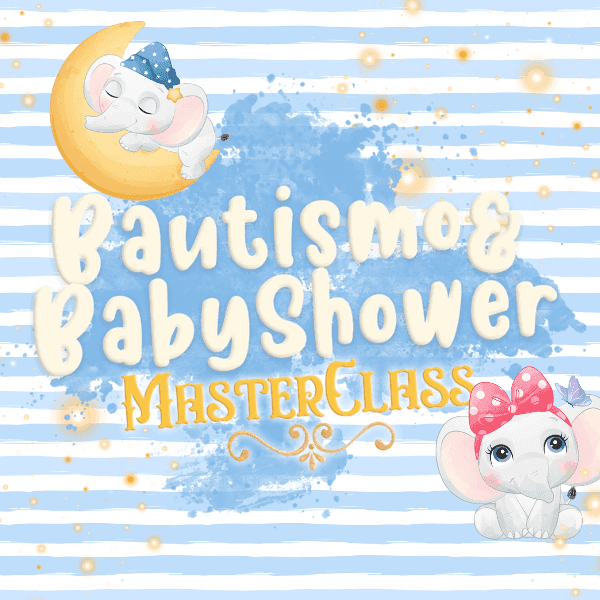 Masterclass - Batismo e Chá de Bebe - Em Espanhol - Quatro Cambalhotas