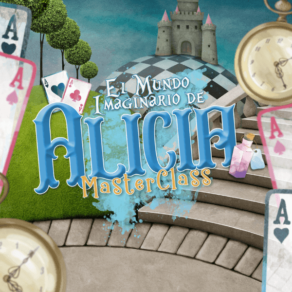 Masterclass - O Mundo Imaginário de Alice no Pais das Maravilhas - Em Espanhol - Quatro Cambalhotas