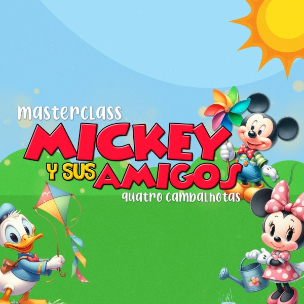 MasterClass - Mickey y sus Amigos