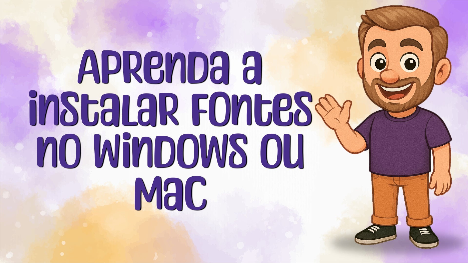 Banner tutorial Aprenda a Instalar Fontes no Windows ou Mac com passo a passo simples para personalizar seus projetos criativos